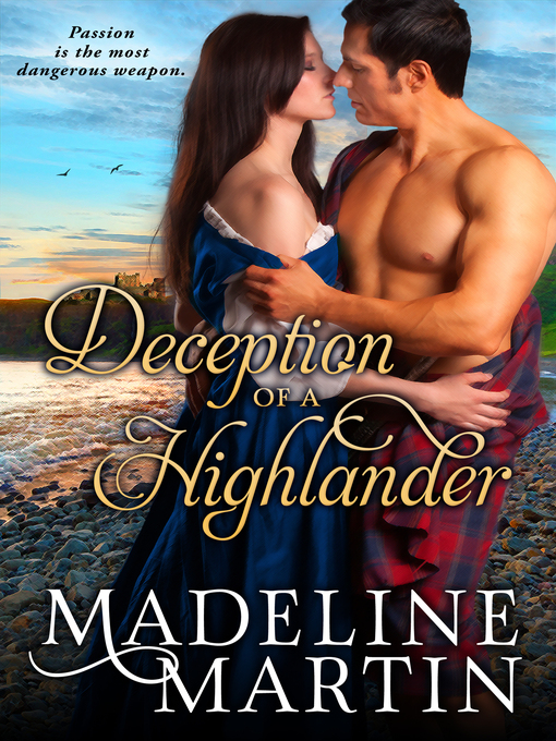 Title details for Deception of a Highlander by Madeline Martin - Available
